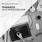 [Étude Vanksen] 11 tendances UX & Webdesign à suivre en 2018